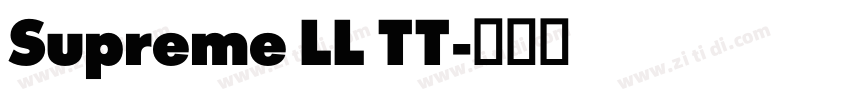 Supreme LL TT字体转换 Supreme LL TT字体转换